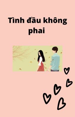 Tình đầu không phai