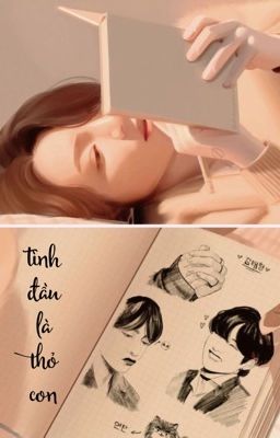 Tình đầu là thỏ con