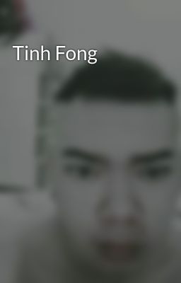 Tinh Fong