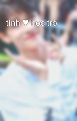 tình ♥ học trò