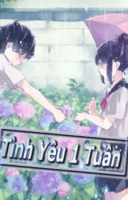 Tình yêu 1 tuần