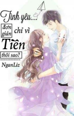 Tình Yêu...Đơn Giản Chỉ Vì Tiền Thôi Sao? 