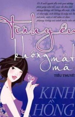 Tình yêu không mật mã - Kinh Hồng