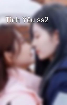 Tình Yêu ss2