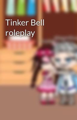 Tinker Bell roleplay