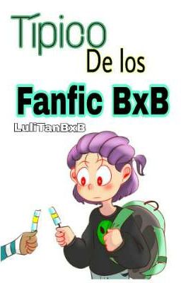 Típico De Los Fanfic BxB