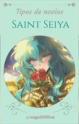 Tipos de novios: Saint Seiya