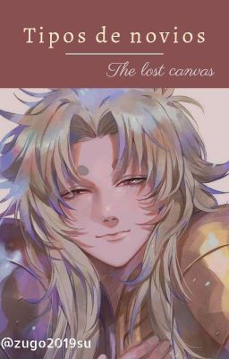 Tipos de novios:The Lost Canvas