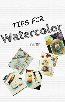 Tips for Watercolor