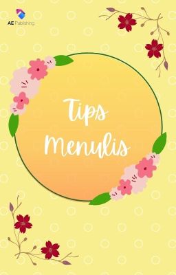 TIPS MENULIS