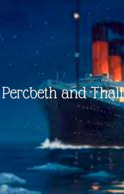 Titanic (Percabeth ~ Thalico )