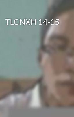 TLCNXH 14-15