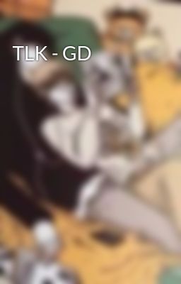 TLK - GD