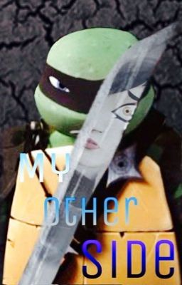 Tmnt 2012: My Other Side