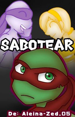 | TMNT | Sabotear (RaphxDonnie)