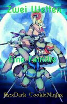 TMNT  Zwei Welten~eine Familie |✓|