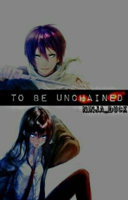 To be Unchained. [Discontinued.]-[Sequel to CoTWG.]