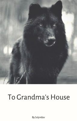 To Grandma's House