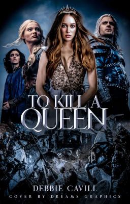 TO KILL A QUEEN ━━━ the witcher