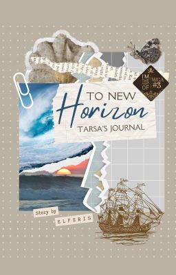 To New Horizon : Tarsa's Journal