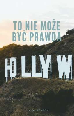 To nie może być prawda