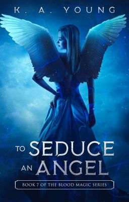 To Seduce an Angel | 18+ ✔