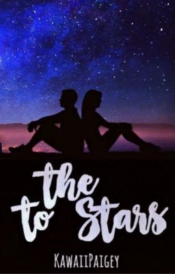 To The Stars (Book 1)