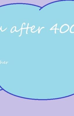 To you after 400 years  Book 2 (Fairy Tail Fanfic) (COMPLETE)