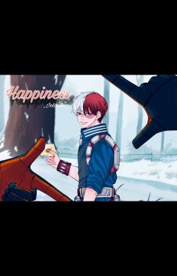 [Todoroki Shoto || TodoBaku] Happiness