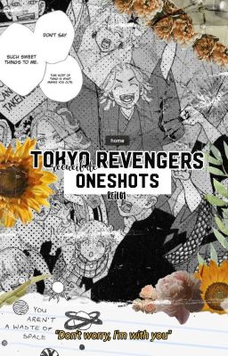 TOKYO REVENGERS || Oneshots (EN PAUSE)