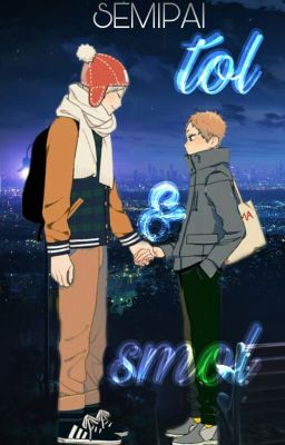 Tol and Smol • YakuLev