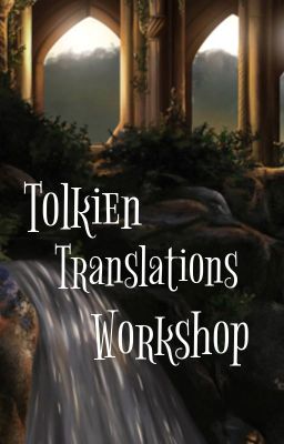 Tolkien Translations Workshop!