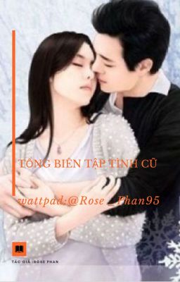 Tổng biên tập  tình cũ