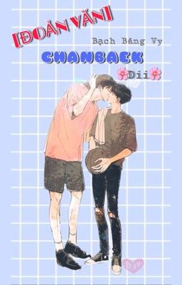 ☘️Tổng hợp CHANBAEK [ Đoản văn ]☘️