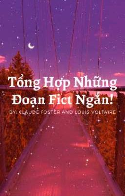 Tổng Hợp Những Đoạn Fict Ngắn! |IDV X OC|