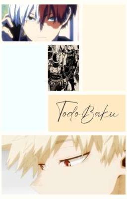 Tổng hợp oneshot TodoBaku