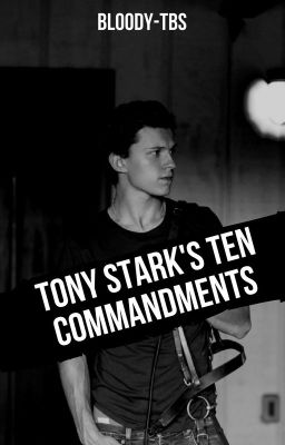 Tony Stark's Ten Commandments