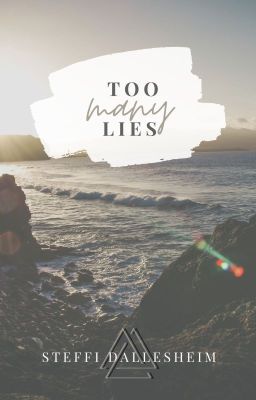 Too Many Lies