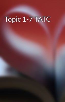 Topic 1-7 TATC
