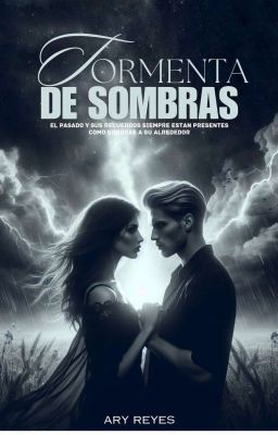 Tormenta de sombras [ LIBRO 1 ]