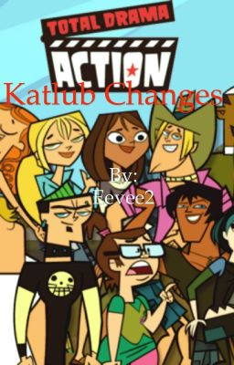 Total Drama Action: Kaylub Changes