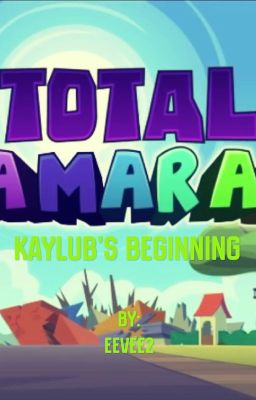 Total DramaRama: Kaylub's Beginning