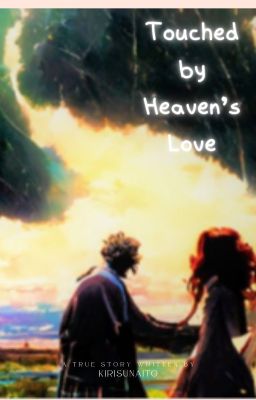 Touched by Heaven's Love