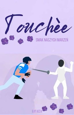 Touchée. Smak naszych marzeń [WOLNO PISANE]