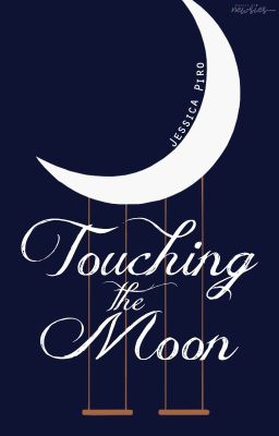 Touching the Moon