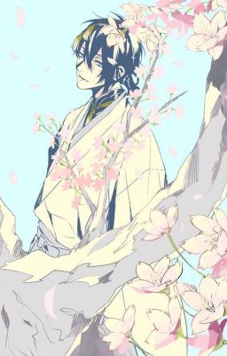 [Touken Ranbu] Tâm tình của saniwa