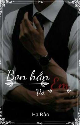 (TR) Bọn Hắn và Em (boylove) 