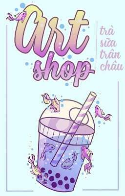 Trà Sữa Quán | Art Shop