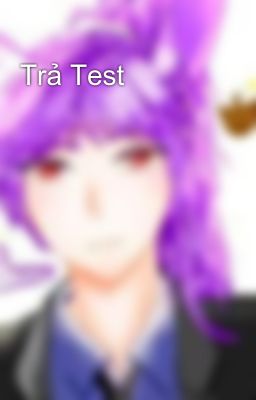 Trả Test