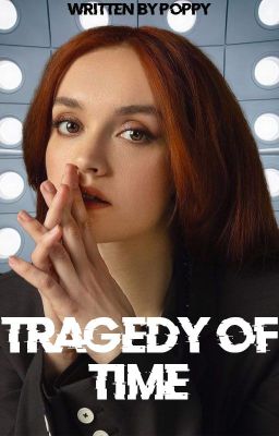 Tragedy of Time | Doctor Who